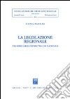 La legislazione regionale. Tra obblighi esterni e vincoli nazionali libro