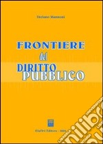 Frontiere del diritto pubblico libro