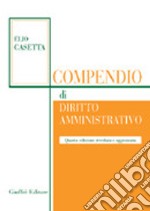 Compendio di diritto amministrativo libro