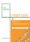 Compendio di diritto amministrativo libro