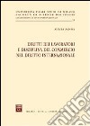 Diritti dei lavoratori e disciplina del commercio nel diritto internazionale libro
