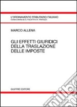 Gli effetti giuridici della traslazione delle imposte