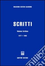 Scritti. Vol. 7: 1977-1983 libro