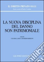 La nuova disciplina del danno non patrimoniale libro