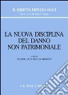 La nuova disciplina del danno non patrimoniale libro