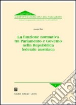 La funzione normativa tra Parlamento e Governo nella Repubblica federale austriaca