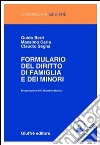 Formulario del diritto di famiglia e dei minori. Con CD-ROM libro