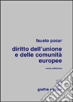 Diritto dell'Unione e delle Comunità europee libro