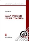 Dalla parte del legale d'impresa libro