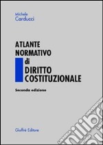 Atlante normativo di diritto costituzionale