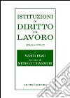 Istituzioni di diritto del lavoro libro