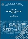 Scienza tecnologia & diritto (ST&D). Atti del Convegno (Catania, 30 maggio 2003) libro