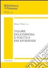 Valore dell'impresa e politica dei dividendi libro