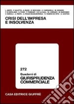 Crisi dell'impresa e insolvenza. Atti del Convegno (Isernia, 18 ottobre 2003) libro