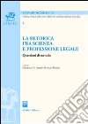 La retorica fra scienza e professione legale libro