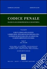 Codice penale. Rassegna di giurisprudenza e di dottrina (2/1) libro