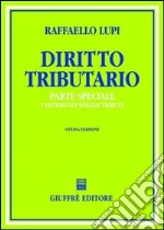 Diritto tributario. Parte speciale. I sistemi dei singoli tributi