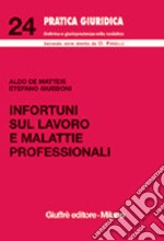 Infortuni sul lavoro e malattie professionali libro