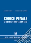 Codice penale e norme complementari libro