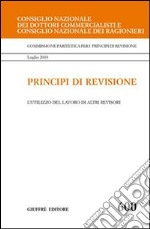 Principi di revisione. Documento 600. L'utilizzo del lavoro di altri revisori