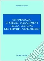 Un approccio di service management per la gestione del reparto ospedaliero