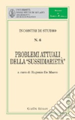 Problemi attuali della «sussidiarietà» libro