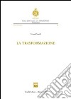 La trasformazione libro