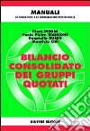 Bilancio consolidato dei gruppi quotati libro