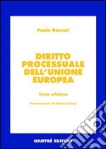 Diritto processuale dell'Unione Europea libro