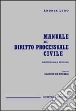 Manuale di diritto processuale civile libro