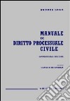 Manuale di diritto processuale civile libro