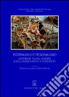 Federalismo e regionalismo. Esperienze italiana, svizzera e dell'Unione Europea a confronto libro