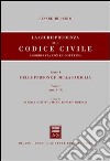 La giurisprudenza sul Codice civile. Coordinata con la dottrina. LibroI: Delle persone e della famiglia. Artt. 1-78 libro