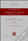 La giurisprudenza sul Codice civile. Coordinata con la dottrina (1/3) libro