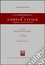 La giurisprudenza sul Codice civile. Coordinata con la dottrina (2/1) libro