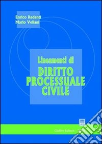 Lineamenti di diritto processuale civile libro