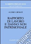 Rapporto di lavoro e danno non patrimoniale libro