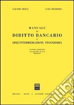 Manuale di diritto bancario e dell'intermediazione finanziaria libro