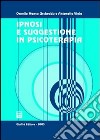 Ipnosi e suggestione in psicoterapia libro di Manca Uccheddu Ornella Viola Antonello