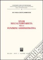 Studi sull'autoritarietà nella funzione amministrativa