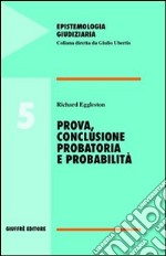 Prova, conclusione probatoria e probabilità libro