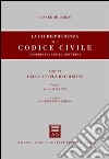 La giurisprudenza sul Codice civile. Coordinata con la dottrina (6/1) libro