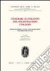 Itinerari di sviluppo del regionalismo italiano. 1° Incontro di studio «Gianfranco Mor» sul diritto regionale libro di Violini L. (cur.)