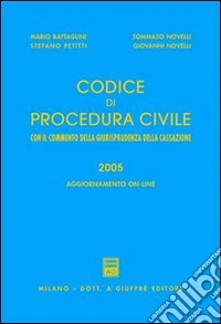 Codice di procedura civile. Con il commento della giurisprudenza della Cassazione libro