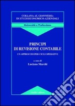 Principi di revisione contabile. Un approccio per cicli operativi libro