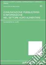 Comunicazione pubblicitaria e informazione nel settore agro-alimentare