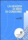 La vendita di beni di consumo libro