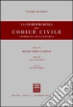 La giurisprudenza sul Codice civile. Coordinata con la dottrina (4/2)