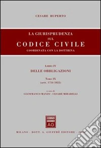 La giurisprudenza sul Codice civile. Coordinata con la dottrina (4/9) libro