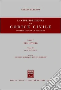 La giurisprudenza sul Codice civile. Coordinata con la dottrina (5/4) libro